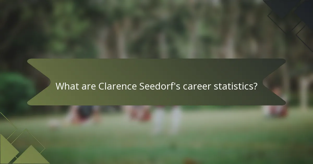 What are Clarence Seedorf's career statistics?