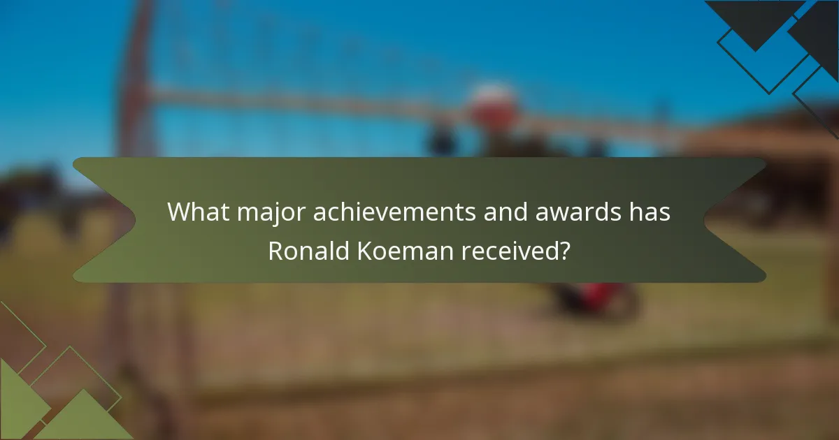 What major achievements and awards has Ronald Koeman received?